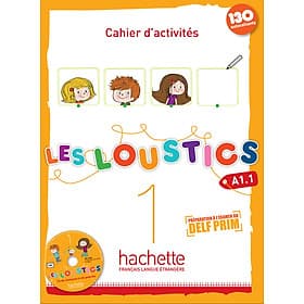 Sách học tiếng Pháp LES LOUSTICS 1 - CAHIER D'ACTIVITES (A1.1)