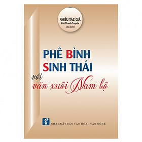 Sách Phê Bình Sinh Thái Với Văn Xuôi Nam Bộ - Văn