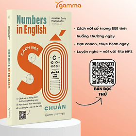 Sách Numbers In English - Cách Nói Số Chuẩn Trong 1001 Tình Huống Thường Ngày (Luyện Nghe - Nói Với File MP3) - Hú