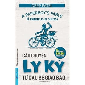 Câu Chuyện Ly Kỳ Từ Cậu Bé Giao Báo - Bản Quyền - Lý Gia
