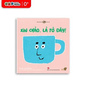 Truyện Ehon bé 1-2-3 tuổi - Xin chào, là tớ đây - Chà