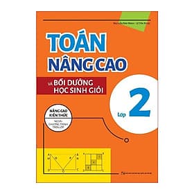 Sách: Toán Nâng Cao & Bồi Dưỡng Học Sinh Giỏi Lớp 2 - TB - Minh Minh