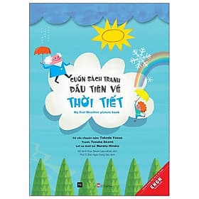 Ehon Nhật Bản - Cuốn Sách Tranh Đầu Tiên Về Thời Tiết (Từ 5 - 10 Tuổi)
