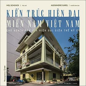 Kiến Trúc Hiện Đại Miền Nam Việt Nam (Sách Màu