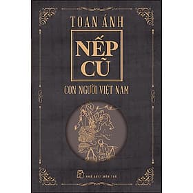 Nếp Cũ - Con Người Việt Nam - Trẻ - Quốc Nam
