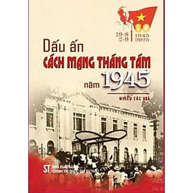 Sách Dấu ấn cách mạng tháng tám năm 1945 - Quốc Nam