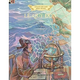 [Bộ LỊCH SỬ VIỆT NAM BẰNG TRANH] – NXB TRẺ – [Lê Quý Đôn] - Quý Somsen