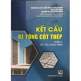 Kết Cấu Bê Tông Cốt Thép - Phần 2: Kết Cấu công Trình - Nha Nha