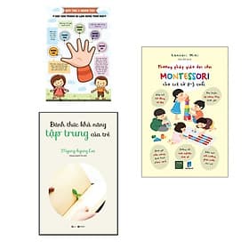 Combo 2 cuốn Nuôi Con Dành Cho Cha Mẹ: Đánh Thức Khả Năng Tập Trung Của Trẻ + Phương Pháp Giáo Dục Sớm Montessori Cho Trẻ Từ 0 – 3 Tuổi/ Phương Pháp Giúp Bé Yêu Phát Triển Toàn Diện/ Tặng Poster Đáng Yêu - Trung Phương
