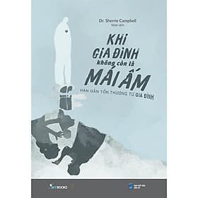 Khi Gia Đình Không Còn Là Mái Ấm - AZ Việt Nam - Nam Việt