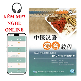 Giáo Trình Tổng Hợp Hán Ngữ Trung Y - G