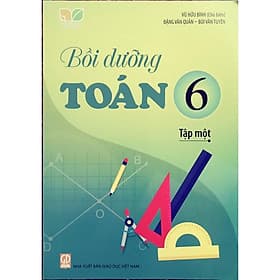 Bồi Dưỡng Toán Lớp 6 Tập 1 (Kết Nối Tri Thức Với Cuộc Sống) - Tri Thức