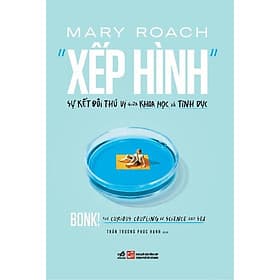 Sách Xếp hình - Sự kết đôi thú vị giữa khoa học và tình dục - Thu