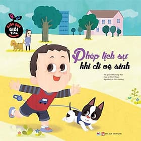 Giáo Dục Giới Tính - Phép Lịch Sự Khi Đi Vệ Sinh (TB 2022) - Tân Sinh