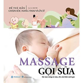 Sách Chăm Sóc Mang Thai Và Ở Cữ - Massage Gọi Sữa - Nha Nha
