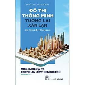 Đô Thị Thông Minh, Tương Lai Xán Lạn: Bản Trình Diễn Về Tương Lai - Minh Hà