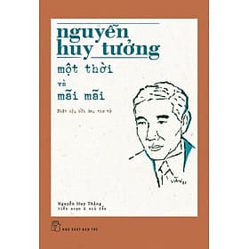 Sách Nguyễn Huy Tưởng - Một Thời Và Mãi Mãi - Hú