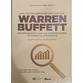 Báo Cáo Tài Chính Dưới Góc Nhìn Của Warren Buffett - Chinh Ba
