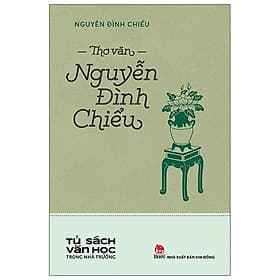 Thơ Văn Nguyễn Đình Chiểu - Văn Học Trong Nhà Trường - 