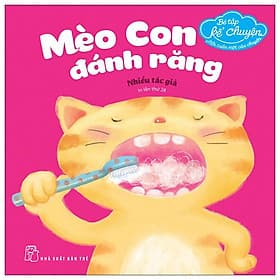 Bé Tập Kể Chuyện - Mèo Con Đánh Răng - Chuyện