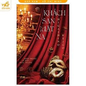 Series Khách sạn mặt nạ (Higashino Keigo) (Nhã Nam HCM) - Nhã Nam