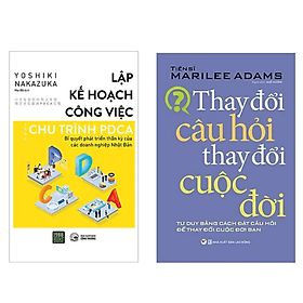 Combo 2 cuốn Sách Kỹ Năng Làm Việc: Lập Kế Hoạch Công Việc Theo Chu Trình PDCA + Thay Đổi Câu Hỏi Thay Đổi Cuộc Đời - Lâm Hà