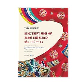 Nghệ Thuật Minh Họa Áo Mũ Thời Nguyễn Đầu Thế Kỷ XX - Minh