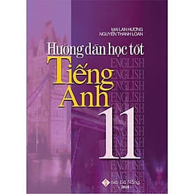 Sách Hướng Dẫn Học Tốt Tiếng Anh 11