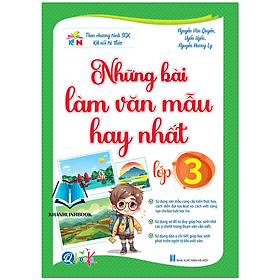 Những bài làm văn mẫu hay nhất lớp 3 ( kết nối ) - Lâm Hà