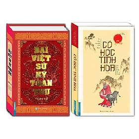 Combo Đại việt sử ký toàn thư và Cổ học tinh hoa (bìa cứng) - Minh Minh
