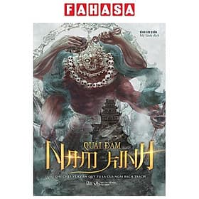 Quái Đàm Nam Kinh - Ghi Chép Về Kỳ Án Quỷ Tu La Của Ngài Bạch Trạch