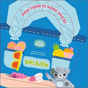 Sách Phát Triển Kĩ Năng Cho Bé - Giỏ Đồ Vui Nhộn: Bãi Biển