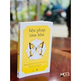 LIỆU PHÁP TÂM HỒN - THIỆN TRI THỨC - - Công Ty CP Văn Hóa Thiện Tri Thức