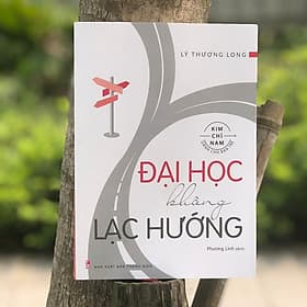 Trạm Đọc | Đại Học Không Lạc Hướng - Long