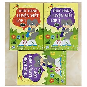 COMBO: Thực Hành Luyện Viết Lớp 1 - Quyển 1 + Quyển 2 + Quyển 3 - Nhà xuất bản Larousse