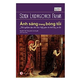 Sách Ánh Sáng Trong Bóng Tối - Tri Thức