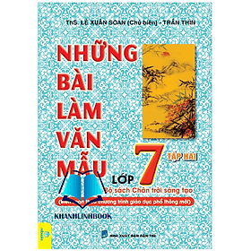 Những Bài Làm Văn Mẫu 7 - Tập 2 ( chân trời sáng tạo ) - Chà