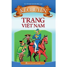Sách Kể Chuyện - Trạng Việt Nam - Chuyện