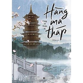 Hàng Ma Tháp - Công Tử Hoan Hỉ - Công Tử Hoan Hỉ - AZ Việt Nam - Nam Việt