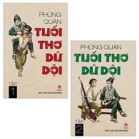 Tuổi thơ dữ dội - Phùng Quán - 2 tập - Kim