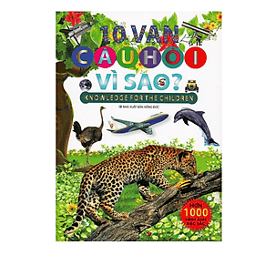 10 Vạn Câu Hỏi Vì Sao ?(Bìa Cứng) (ML) - Minh Minh