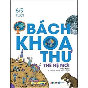 Sách Bách Khoa Thư Thế Hệ Mới (Bìa Cứng) - Bách Khoa
