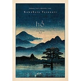 HỒ (KAWABATA YASUNARI) - Nhã Nam