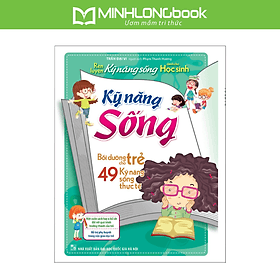 Sách: Rèn Luyện Kỹ Năng Sống Cho Học Sinh - Kỹ Năng Sống - Minh Minh