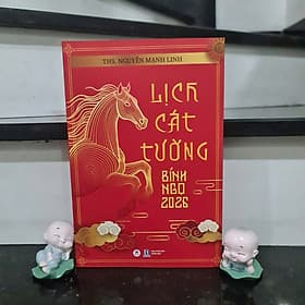 Sách Lịch Cát Tường Bách Linh Bính Ngọ 2026 - Thạc sĩ Nguyễn Mạnh Linh - 
