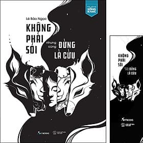 Sách Không Phải Sói Nhưng Cũng Đừng Là Cừu -Tặng kèm bookmark 2 mặt - Lê Bảo Ngọc