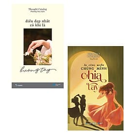 Combo 2 Cuốn: Điều Đẹp Nhất Có Khi Là Buông Tay + Ai Cũng Muốn Chúng Mình Chia Tay - AZ Việt Nam - Minh