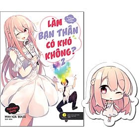 Sách Làm Bạn Thân Có Khó Không? (Tập 2) - Tsuki LightNovel