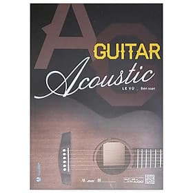 Acoustic Guitar - Tác Giả Lê Vũ - Vanlangbooks - Vũ
