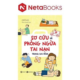 Sơ Cứu Và Phòng Ngừa Tai Nạn Trong Gia Đình - Ortho